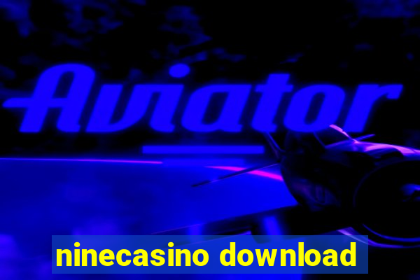 ninecasino download